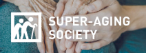 SUPER-AGING SOCIETY